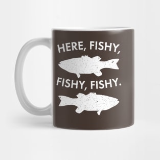 Here, Fishy, Fishy, Fishy! Funny Fishing and Hunting Shirts Mug